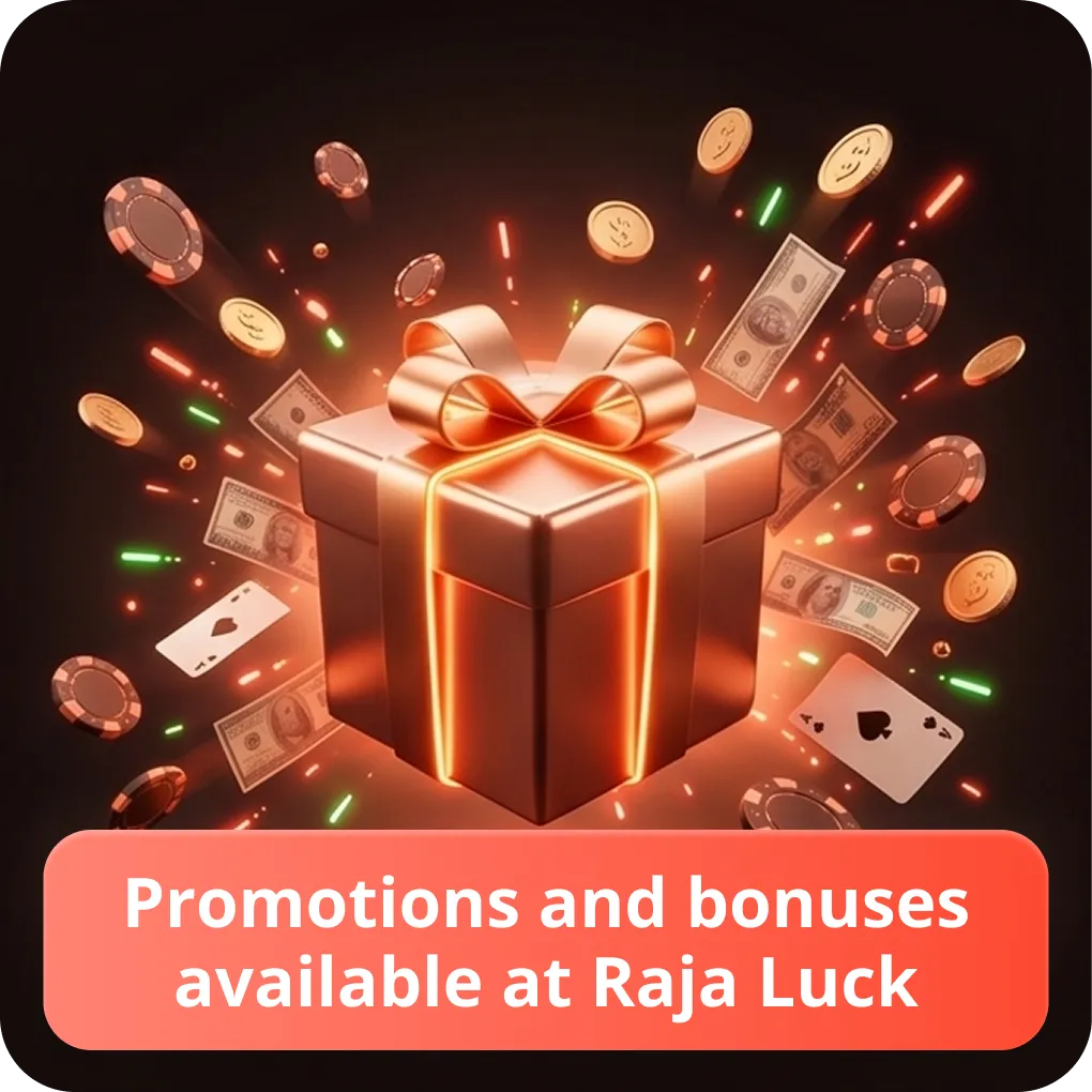 Promotions and Bonuses Available at Raja Luck